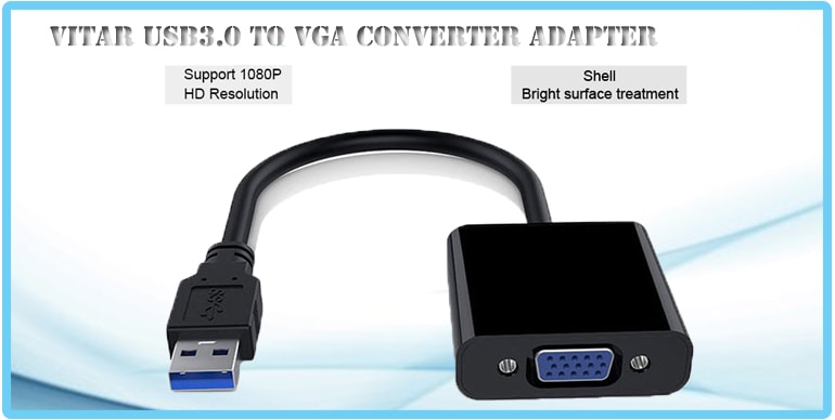 Vitar USB3.0 Converter to HDMI / Dual HDMI+VGA / VGA / RJ45 Ethernet Adapter