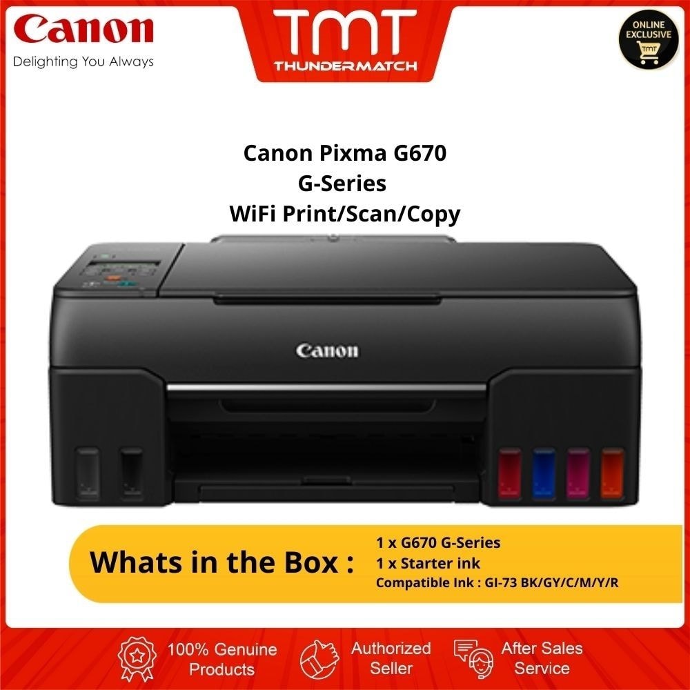Canon Pixma G670 G-Series AIO Printer | Print/Scan/Copy/Wifi | GI-73 BK/GY/C/M/Y/R | 1 year warranty | 1-800-18-2000*