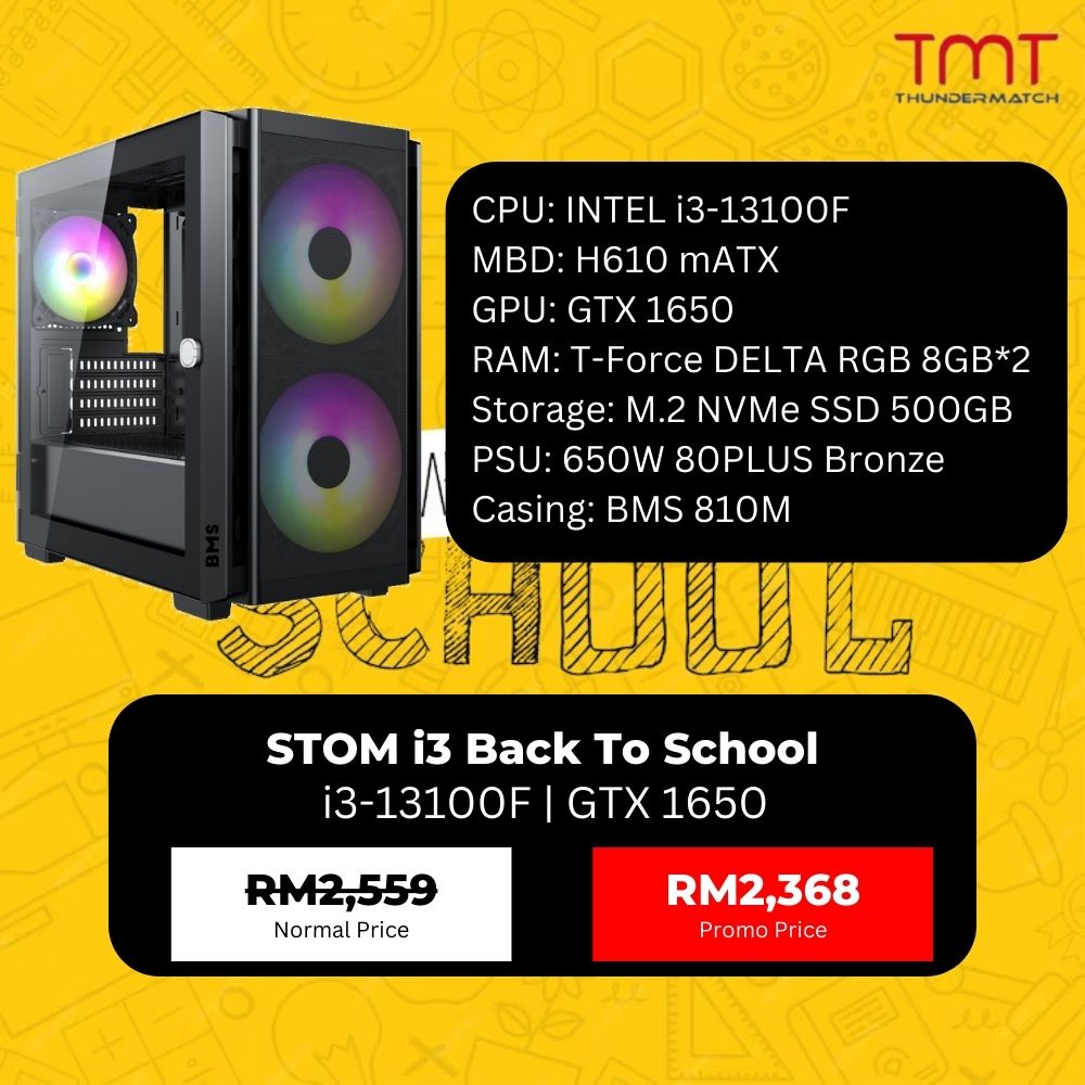 STOM-i3 Back To School 2024 i3-13100F + GTX 1650 PC Package