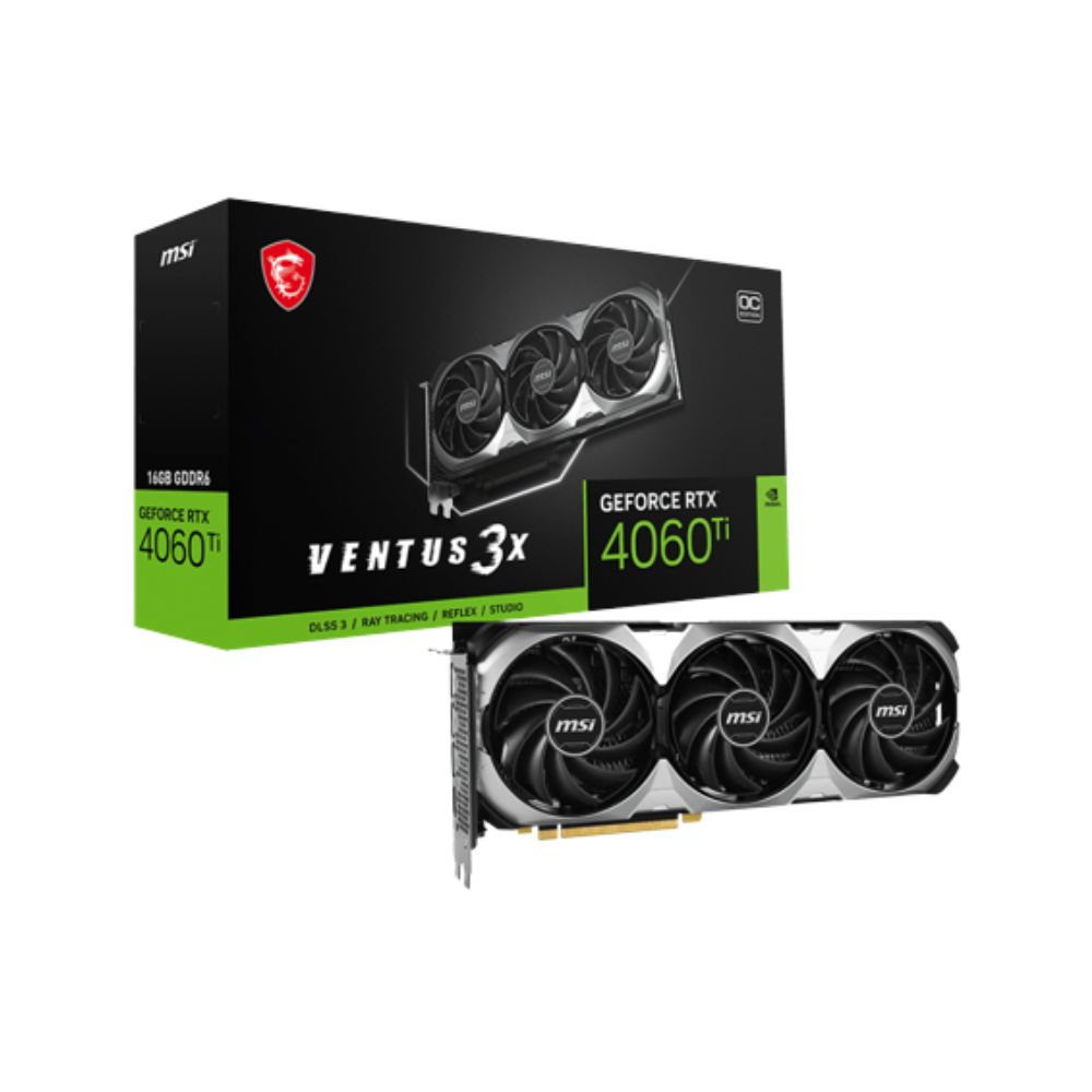 MSI RTX 4060 Ti VENTUS 3X OC 16GB GDDR6 128Bit Graphics Card